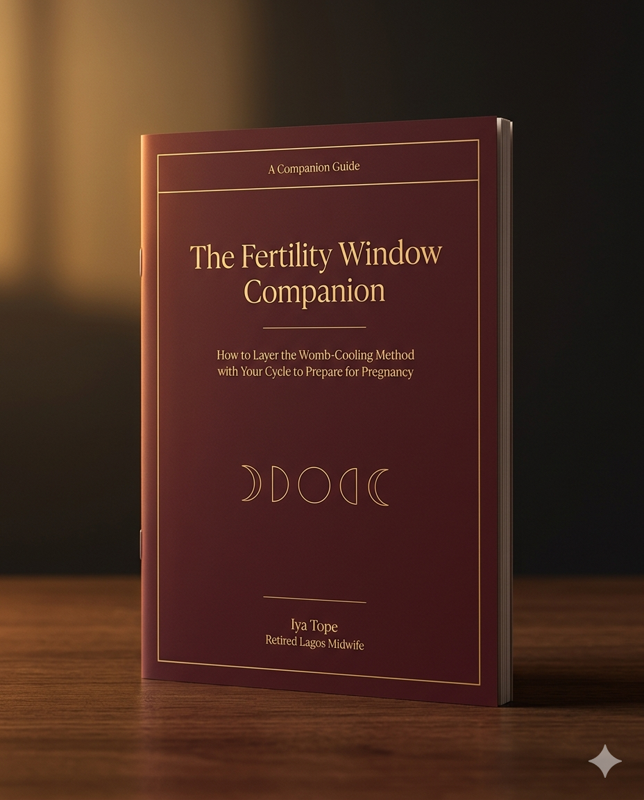 The Fertility Window Companion — bonus guide on layering the Womb-Cooling Method with your cycle to prepare for pregnancy